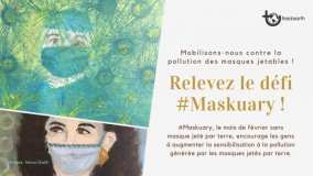 Le défi de Maskuary, le mois de février sans masque jeté par terre !