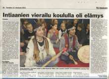 News paper articles about the Metis-Wabanaki tour organized by Nuortenmaa (Young People's Planet) in Finland's schools.